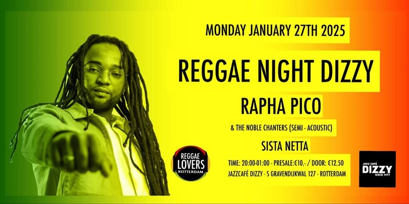 ReggaeNightDizzy: Rapha Pico&The Noble Chanters&Sista Netta