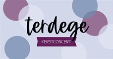 Terdege Kerstconcert 2023 // B locatie - Zuidbeuk