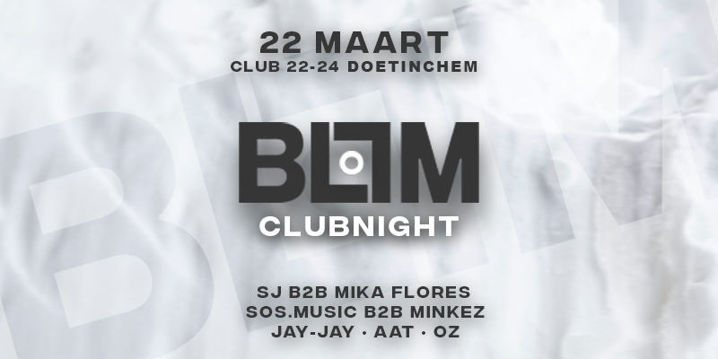 Bloom - Clubnight